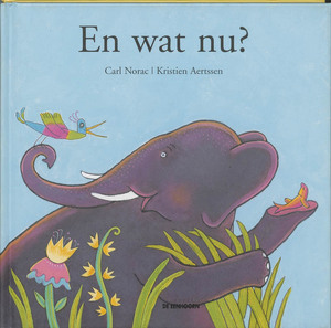 En wat nu? - Carl Norac