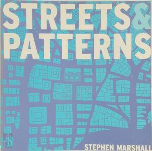 Streets and Patterns - Stephen Marshall
