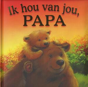 Ik hou van jou, papa - Melanie Joyce Ik hou van jou, papa - Melanie Joyce