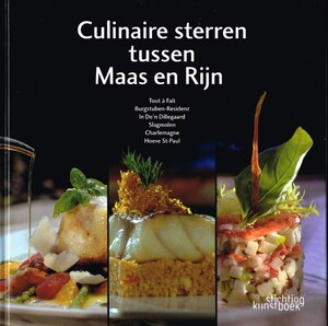Culinaire sterren tussen Maas en Rijn - Pierre Wynants Culinaire sterren tussen Maas en Rijn - Pierre Wynants