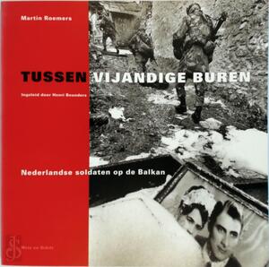 Tussen vijandige buren - Martin Roemers, Hendrik Johan Gerard Beunders