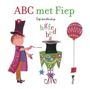 ABC met Fiep - Fiep Westendorp ABC met Fiep - Fiep Westendorp