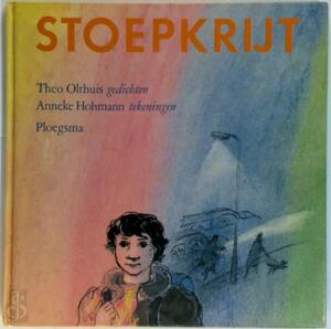 Stoepkrijt - Theo Olthuis Stoepkrijt - Theo Olthuis
