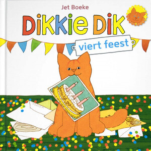Dikkie Dik viert feest - Jet Boeke Dikkie Dik viert feest - Jet Boeke