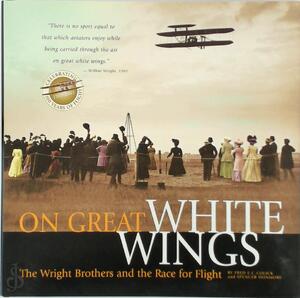 On Great White Wings - Fred E. C. Culick