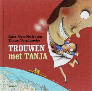Trouwen met Tanja - B. Van Nuffelen Trouwen met Tanja - B. Van Nuffelen