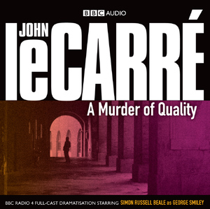 A Murder of Quality - John le Carré A Murder of Quality - John le Carré