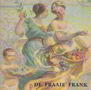 De fraaie frank - Unknown De fraaie frank - Unknown
