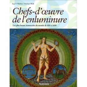 Chefs-d'oeuvre de l'enluminure - Ingo F. Walther Chefs-d'oeuvre de l'enluminure - Ingo F. Walther