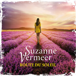 Route du Soleil - Suzanne Vermeer Route du Soleil - Suzanne Vermeer