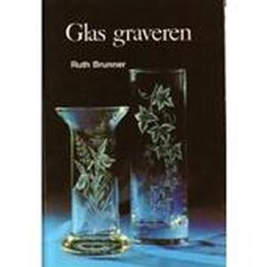Glas graveren - Ruth Brunner Glas graveren - Ruth Brunner