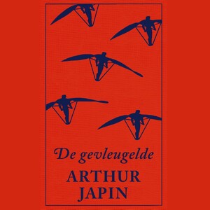 De gevleugelde - Arthur Japin De gevleugelde - Arthur Japin