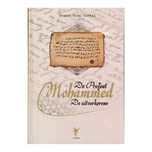 De Profeet Mohammed - Osman Nuri Topbas De Profeet Mohammed - Osman Nuri Topbas