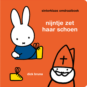 nijntje - sinterklaas omdraaiboek - Dick Bruna nijntje - sinterklaas omdraaiboek - Dick Bruna