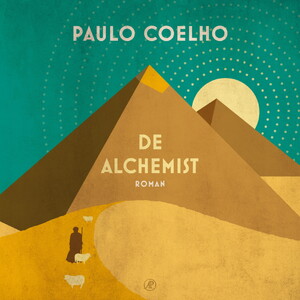 De alchemist - Paulo Coelho De alchemist - Paulo Coelho