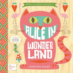 Alice in Wonderland - Jennifer Adams Alice in Wonderland - Jennifer Adams