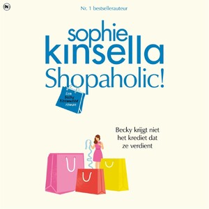Shopaholic - Sophie Kinsella Shopaholic - Sophie Kinsella