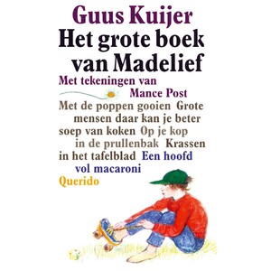 Madelief 5 - Een hoofd vol macaroni - Guus Kuijer Madelief 5 - Een hoofd vol macaroni - Guus Kuijer