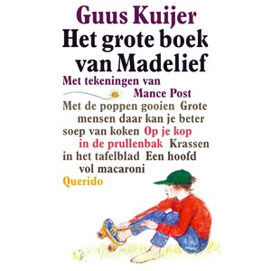 Madelief 3 - Op je kop in de prullenbak - Guus Kuijer Madelief 3 - Op je kop in de prullenbak - Guus Kuijer