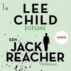 Diepgang - Lee Child Diepgang - Lee Child