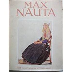 Max Nauta - Emile van Loo, Willem van der Pluym Max Nauta - Emile van Loo, Willem van der Pluym