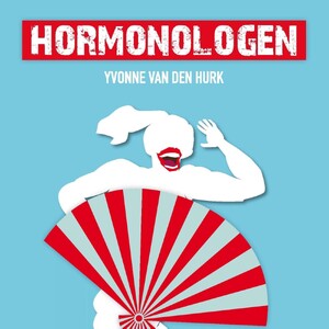 Hormonologen - De overgang, daar heb je het gewoon niet over - Yvonne van den Hurk Hormonologen - De overgang, daar heb je het gewoon niet over - Yvonne van den Hurk