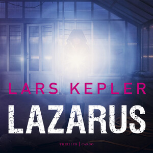 Lazarus - Lars Kepler Lazarus - Lars Kepler
