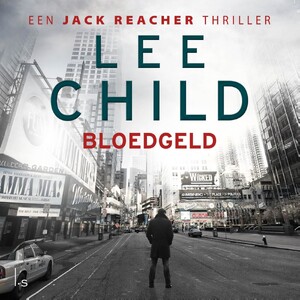 Bloedgeld - Lee Child Bloedgeld - Lee Child