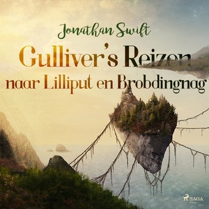 Gullivers reizen - Jonathan Swift Gullivers reizen - Jonathan Swift
