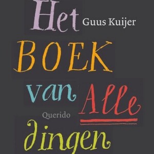 Het boek van alle dingen - Guus Kuijer Het boek van alle dingen - Guus Kuijer