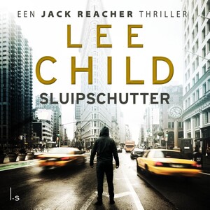 Sluipschutter - Lee Child Sluipschutter - Lee Child