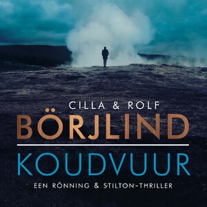 Koudvuur - Cilla en Rolf Börjlind Koudvuur - Cilla en Rolf Börjlind