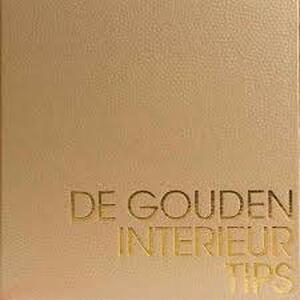 Gouden interieurtips - A. van der Borght, H. Pauwels Gouden interieurtips - A. van der Borght, H. Pauwels