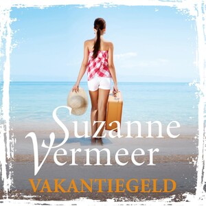Vakantiegeld - Suzanne Vermeer Vakantiegeld - Suzanne Vermeer