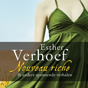 Nouveau riche - Esther Verhoef Nouveau riche - Esther Verhoef
