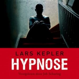 Hypnose - Lars Kepler Hypnose - Lars Kepler