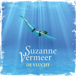 De vlucht - Suzanne Vermeer De vlucht - Suzanne Vermeer