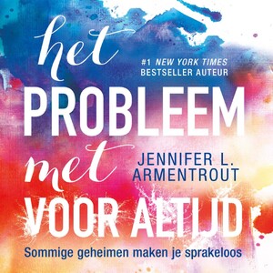 Het probleem met voor altijd - Jennifer L. Armentrout Het probleem met voor altijd - Jennifer L. Armentrout