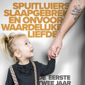 Spuitluiers, slaapgebrek en onvoorwaardelijke liefde - Marcel Langedijk Spuitluiers, slaapgebrek en onvoorwaardelijke liefde - Marcel Langedijk