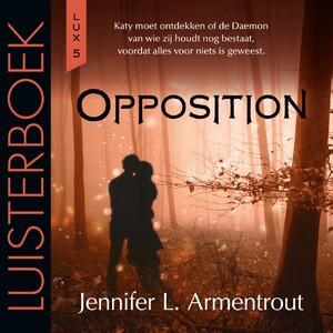 Opposition - Jennifer L. Armentrout Opposition - Jennifer L. Armentrout