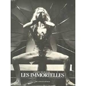 les immortelles - Pierre Bourgeade les immortelles - Pierre Bourgeade
