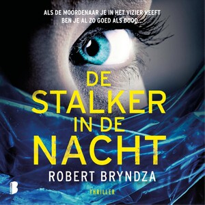 De stalker in de nacht - Robert Bryndza De stalker in de nacht - Robert Bryndza