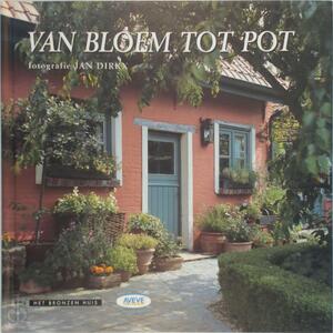Van bloem tot pot - Unknown Van bloem tot pot - Unknown