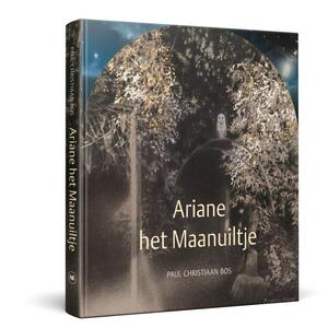 Ariane, het Maanuiltje - Paul Christiaan Bos