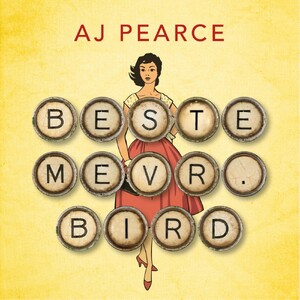 Beste mevr. Bird - A.J. Pearce Beste mevr. Bird - A.J. Pearce