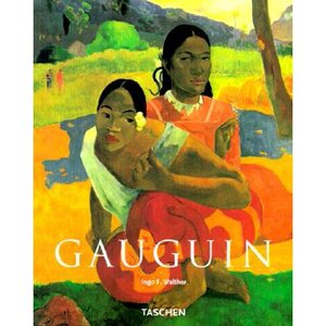 Paul Gauguin, 1848-1903 - Ingo F. Walther, Nannie Nieland-Weits, Ans Smink Paul Gauguin, 1848-1903 - Ingo F. Walther, Nannie Nieland-Weits, Ans Smink