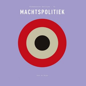 Machtspolitiek - Rob de Wijk Machtspolitiek - Rob de Wijk