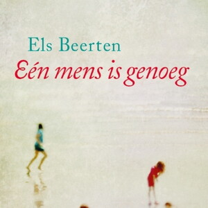Eén mens is genoeg - Els Beerten Eén mens is genoeg - Els Beerten