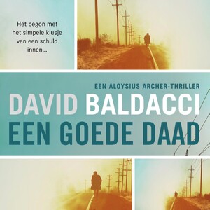 Een goede daad - David Baldacci Een goede daad - David Baldacci