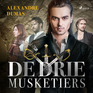 De drie musketiers - Alexandre Dumas De drie musketiers - Alexandre Dumas
